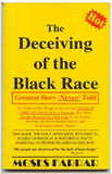 The Deceiving of the Black Race: Greatest Story 'Never' Told
