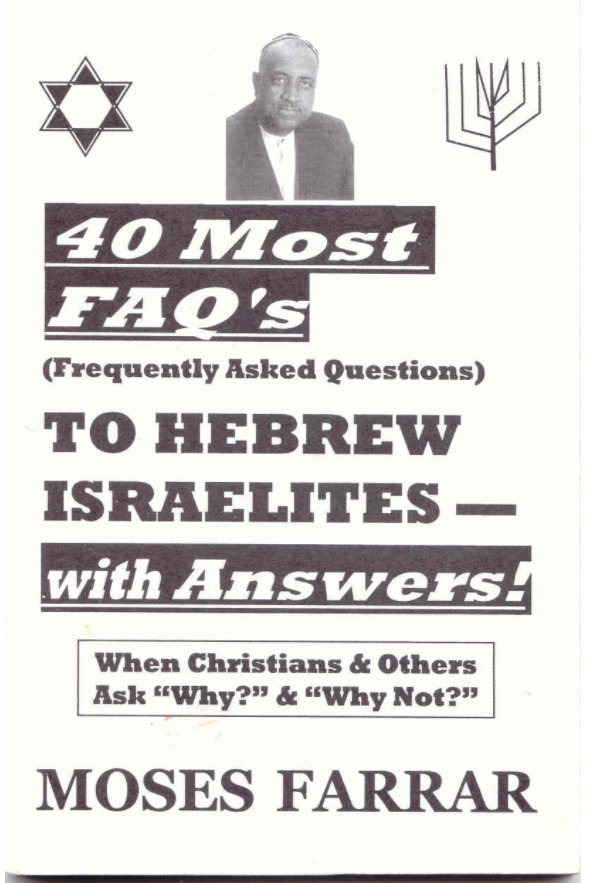 40 Most FAQ's of Hebrew Israelites - With Answers!