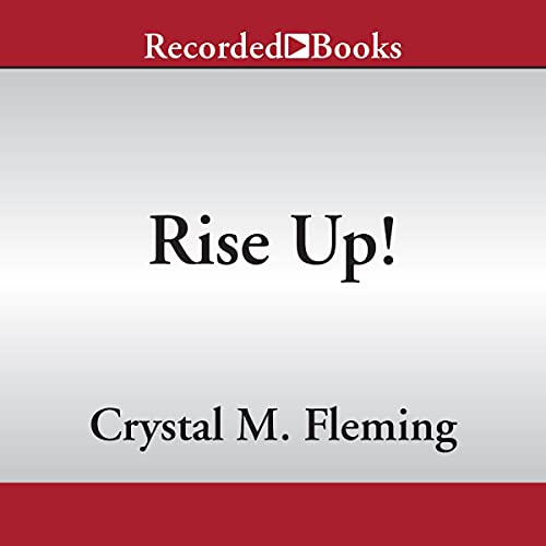 Rise Up!: How You Can Join the Fight Against White Supremacy