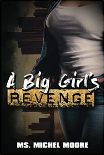 A Big Girl's Revenge