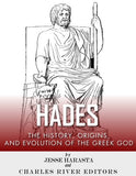 Hades: The History, Origins and Evolution of the Greek God