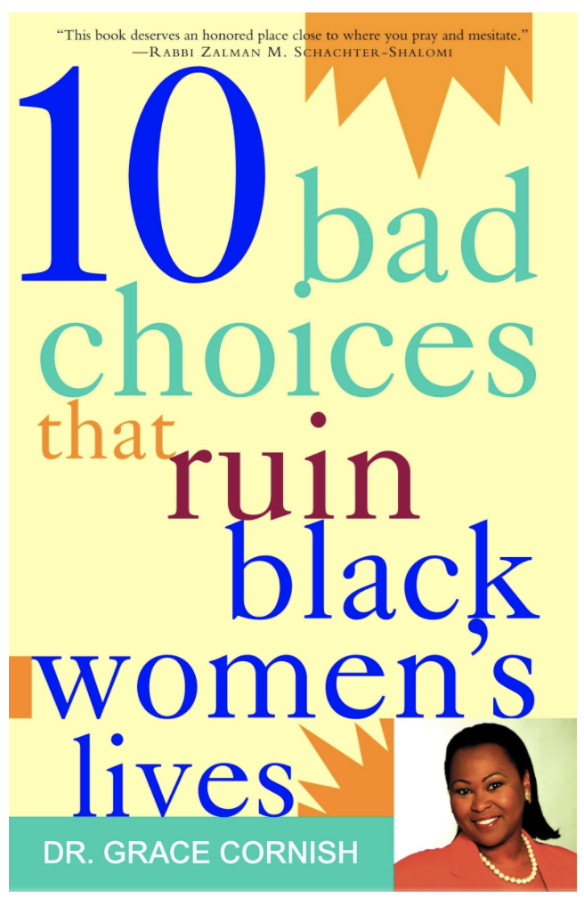10 BAD CHOICES THAT RUIN BLACK WOMEN'S LIVES