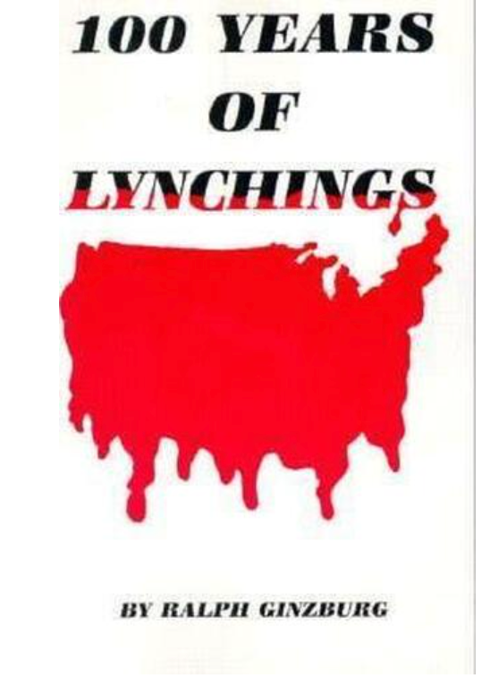100 YEARS OF LYNCHINGS