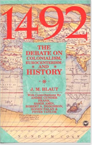 1492: The Debate on Colonialism, Eurocentrism, and History (Young Readers)