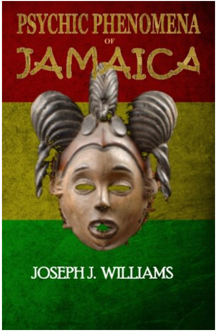 Psychic Phenomena of Jamaica