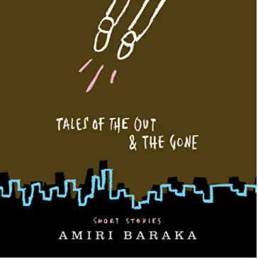 Tales of the Out & the Gone: Short Stories