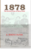 1878: The Life and Times of Henry Forest