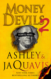 Money Devils 2: A Cartel Novel (Pre-order Available May 2024)