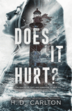 Does It Hurt?