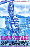 Dawn Voyage: The Black African Discovery of America