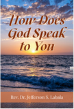 How Does God Speak to You?