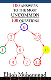 100 ANSWERS TO THE MOST UNCOMMON 100 QUESTIONS