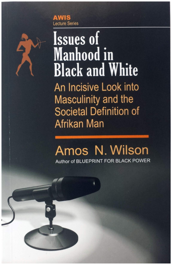 Issues of Manhood in Black and White