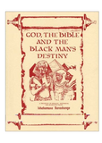 God, the Bible and the Black Man's Destiny