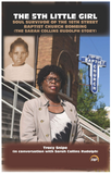 The 5th Little Girl: Soul Survivor of the 16th Street Baptist Church Bombing (The Sarah Collins Rudolph Story)
