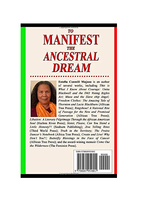 To Manifest the Ancestral Dream: A Play in 5 Acts In Response to the Murders of Ahmoud Arbery, Breonna Taylor and George Floyd and the Black Lives Matter Global Protest Movement of 2020