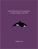 Open Resources for Community College Algebra (Part III)