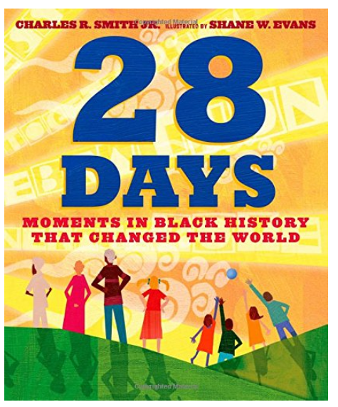 28 Days: Moments in Black History that Changed the World