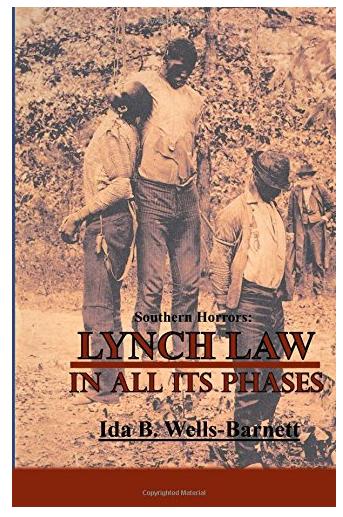 Southern Horrors: Lynch Law in All Its Phases