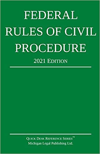 Federal Rules of Civil Procedure, 2021 Edition: With Statutory Supplement