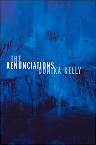 The Renunciations: Poems