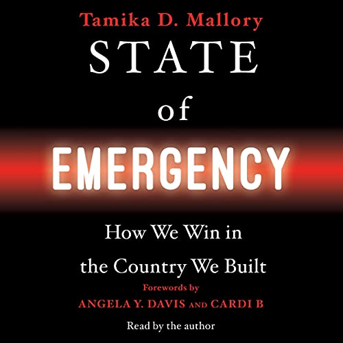 State of Emergency: How We Win in the Country We Built