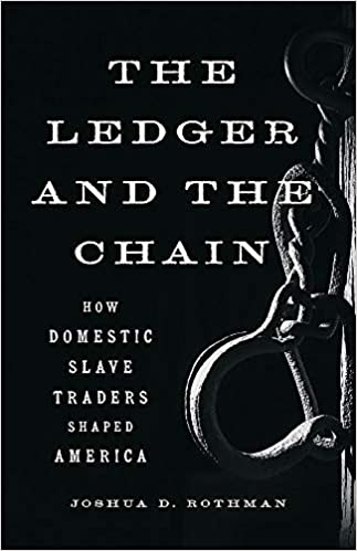The Ledger and the Chain: How Domestic Slave Traders Shaped America