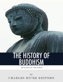 Religions of the World: The History of Buddhism