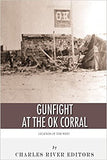 Legends of the West: The Gunfight at the O.K. Corral