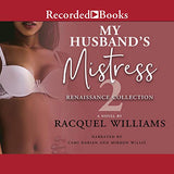 My Husband's Mistress 2: Renaissance Collection