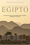 Los invasores extranjeros del antiguo Egipto: la historia de los hicsos, los pueblos del mar, los nubios, los babilonios y los asirios