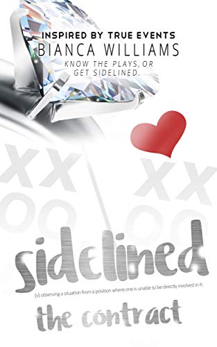 Sidelined, 3: The Contract