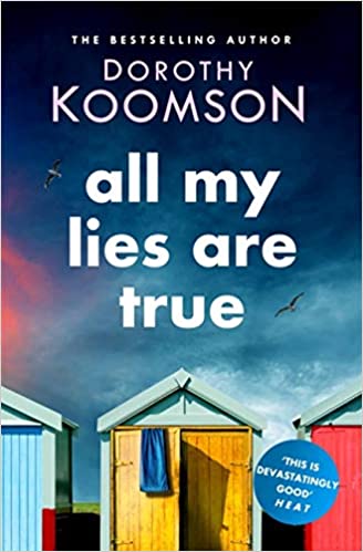 All My Lies Are True