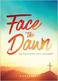 Face the Dawn: Devotions for Advent