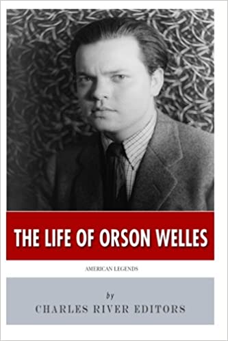 American Legends: The Life of Orson Welles