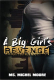 A Big Girl's Revenge