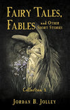 Fairy Tales, Fables & Other Short Stories: Collection 2