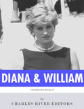 The Lives of Diana, Princess of Wales and Prince William, Duke of Cambridge