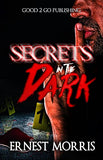 Secrets in the Dark