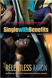 Single with Benefits