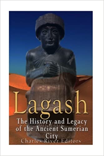 Lagash: The History and Legacy of the Ancient Sumerian City
