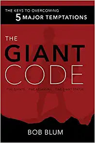 The Giant Code: The Key to Overcoming 5 Major Temptations