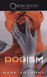 Dogism Saga