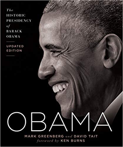 Obama: The Historic Presidency of Barack Obama - Updated Edition (Revised)