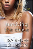 Surviving the Chase