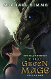 The Green Mage: The First Chronicle of Tessia Dragonqueen