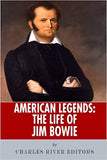 American Legends: The Life of Jim Bowie