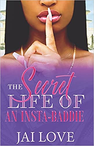 The Secret Life of an Insta-Baddie