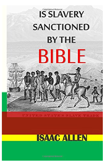 Is Slavery Sanctioned by the Bible