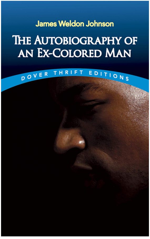 The Autobiography of an Ex-Colored Man
